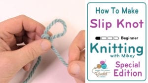 How to Make Slip Knots