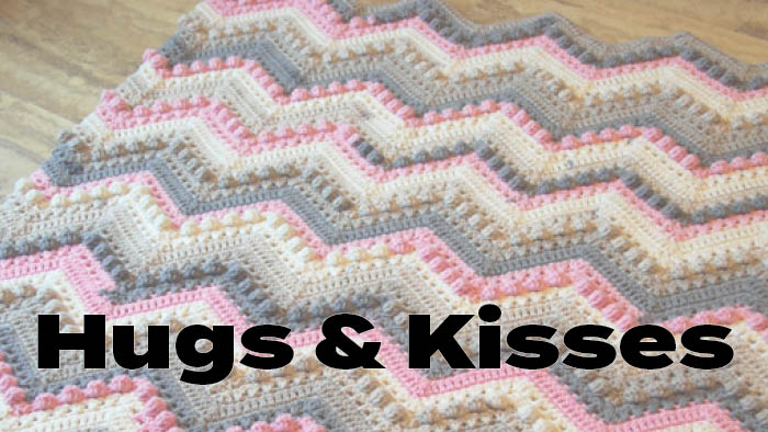 Crochet Hugs Kisses Projects